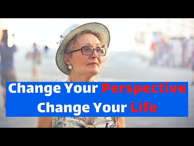 Change Your Perspective, Change Your Life | A Buddhist Story