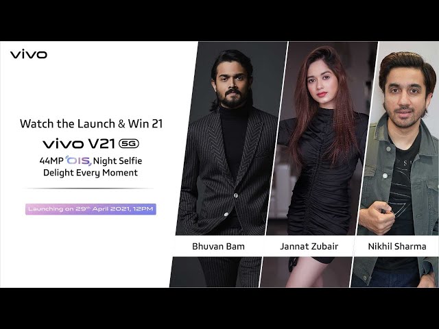 Catch me Live at vivo V21 launch on 29th Apr, 12pm | Stand a chance to win 21 vivo V21