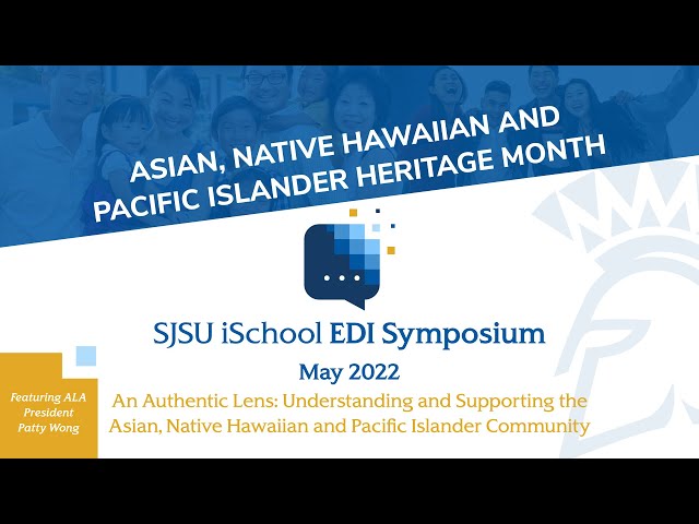 Understanding and Supporting the Asian, Native Hawaiian and Pacific Islander Community