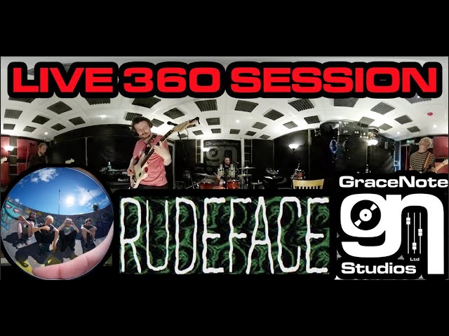 RUDEFACE - "Just Like You" - Live 360 Session @ Gracenote Studios