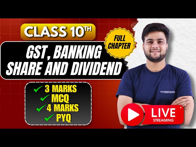 GST, BANKING, SHARES AND DIVIDENDS | CLASS 10 ICSE MATHS | BOARDS 2025