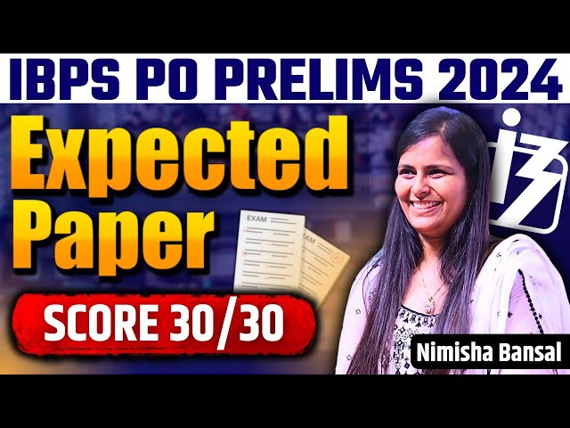 IBPS PO PRELIMS 2024  | MOST EXPECTED PAPER | COMPLETE ANALYSIS |Perfection Class | NIMISHA BANSAL