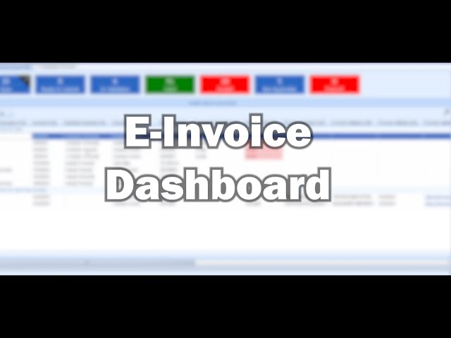 E-Invoice | What are the features in E-Invoice Dashboard?