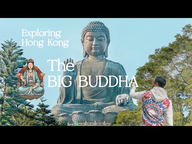 The Big Buddha | World’s Largest Buddha | Incredible Big Buddha | Lantau Island | Hong Kong