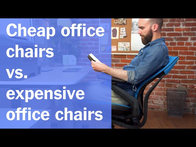 Cheap Office Chairs vs. Expensive Office Chairs