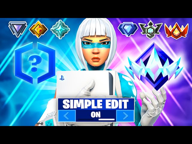 Unranked to Unreal Console Speedrun Using SIMPLE EDIT (Fortnite Ranked)