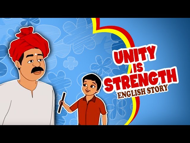 Unity is Strength - English Moral Story for Kids