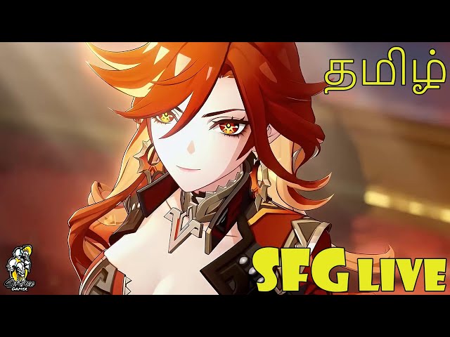 C3 Mavuika | Genshin Impact 5.3 Live-தமிழில் | SixFace Gamer | Membership @29 | #sfg