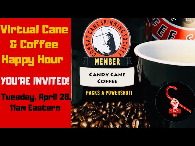 Virtual Cane & Coffee Happy Hour- Personal Invitation!