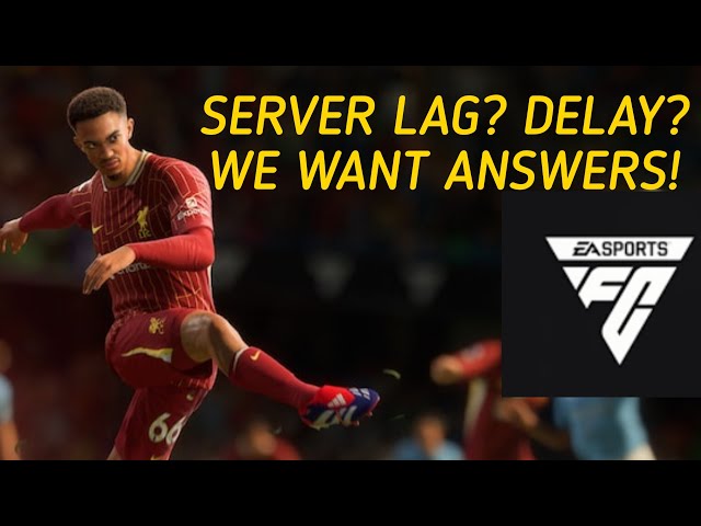 EAFC SERVER LAG: WHAT DO WE KNOW AND HOW DOES EA SPORTS GET AWAY WITH SELLING AN INCONSISTENT GAME!