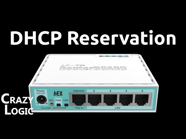 #75 - MikroTik hEX RouterOS DHCP Reserved Address