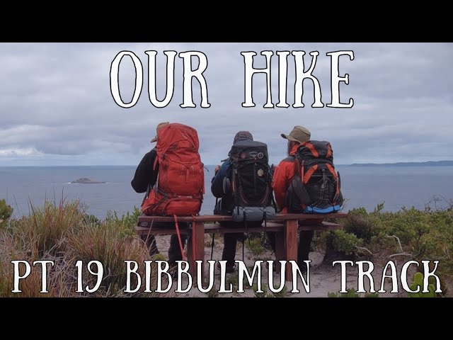 Bibbulmun track part 19 – Torbay to Albany – The Grand Finale! – thru hike end-to-end