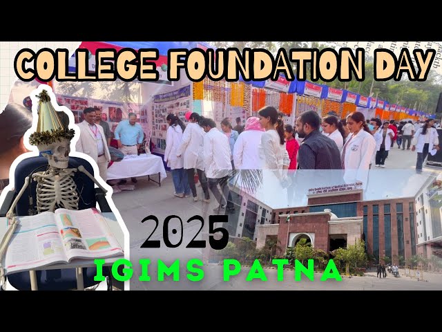 IGIMS Patna College Foundation 2025 | Games, Fun, Food Stalls & Huge Gathering | Medical Students