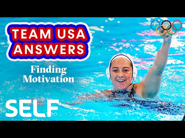 How Team USA Finds Motivation to Train for the Olympics and Paralympics | SELF