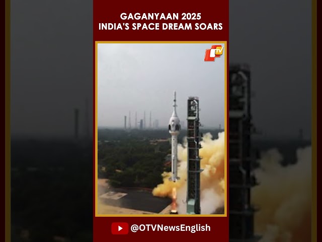 Gaganyaan Mission: India’s $2.32 Billion Boost To Human Spaceflight & Future Space Station Plans