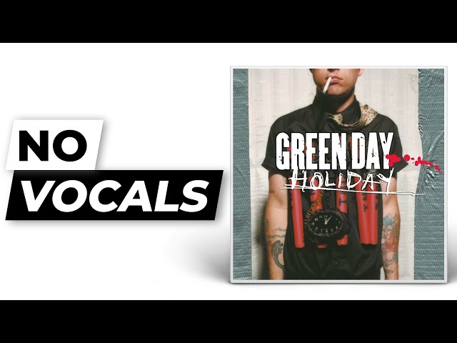 Holiday - Green Day | Instrumental (Karaoke/No Vocals)