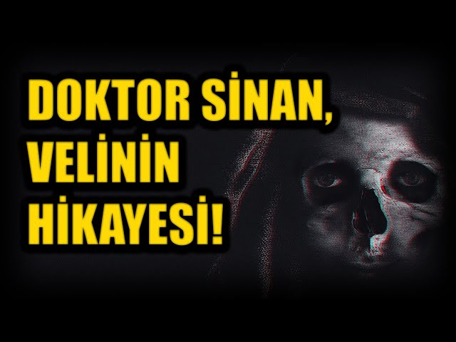 DOKTOR SİNAN, VELİNİN HİKAYESİ! BÖLÜM 91 (Korku Hikayeleri Hüddam Hikayeleri Paranormal)