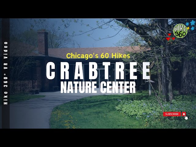 Crabtree Nature Center Hike Highlights, IL - Chicago's 60 Hikes (Hike 360° VR Video)