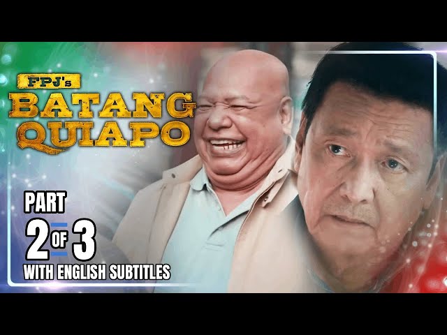 FPJ's Batang Quiapo | Episode 504 (2/3) | January 21, 2025 (w/ English Subtitles)