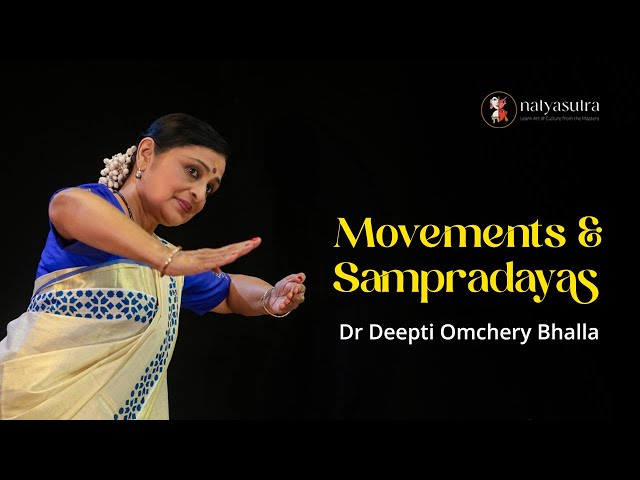 Exploring Dance Movements & Sampradayas of Mohiniyattam | Kerala Kalamandalam| Deepti Omchery Bhalla