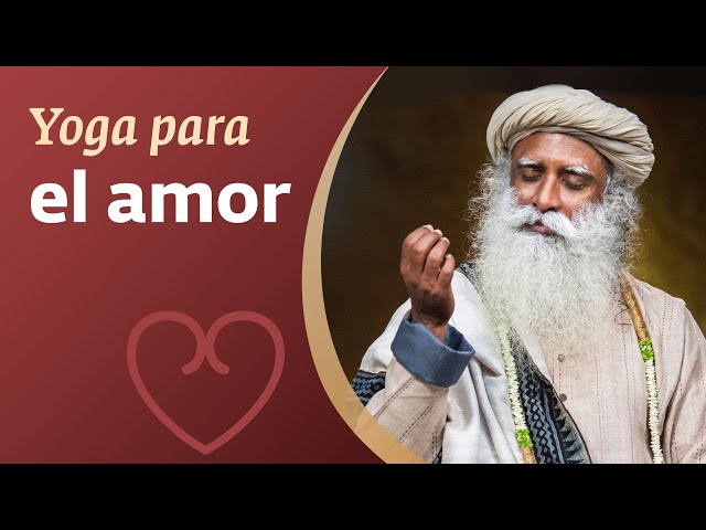 Yoga para el amor: Proceso de Namaskar