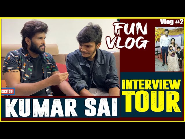 Kumar Sai Interview Tour Vlog | biggboss Kumar Sai Vlog Tour | Latest Videos | Trending Vlog