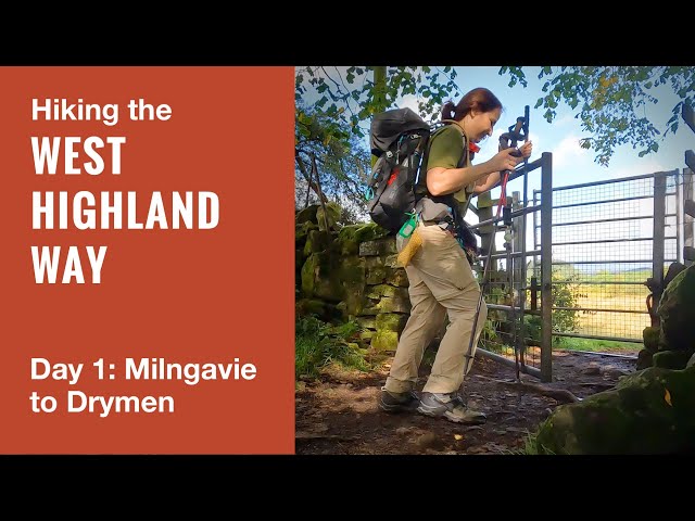 Hiking the West Highland Way Day 1: Milngavie to Drymen