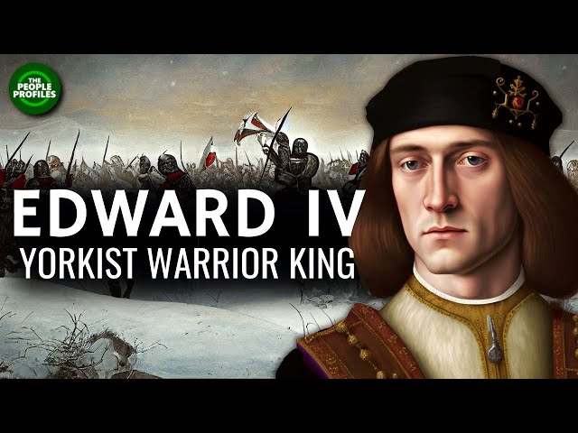 Edward IV - Warrior King of the House of York Documentary