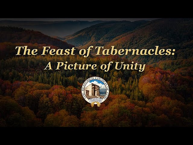 The Feast of Tabernacles: A Picture of Unity