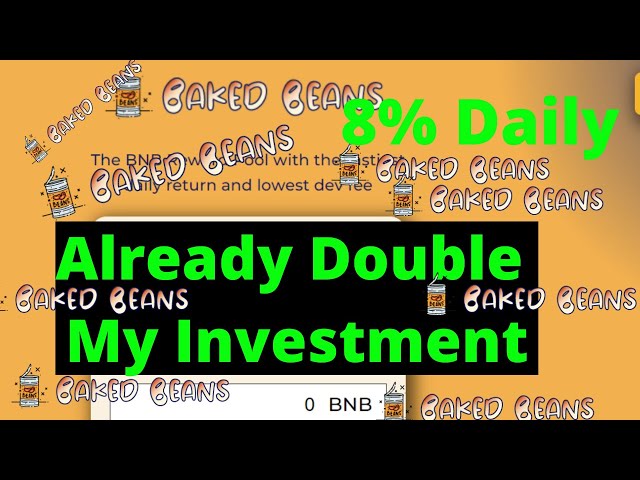 Double My Investment In ( Ten Days ) 8% Daily Bake Bean Investment