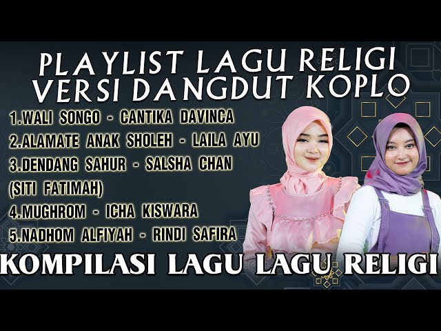 Full Album Lagu Religi - Wali Songo X Alamate Anak Sholeh