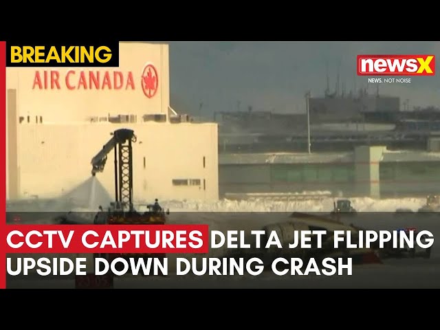 CCTV Captures Delta Jet Flipping Upside Down During Crash in Toronto | NewsX