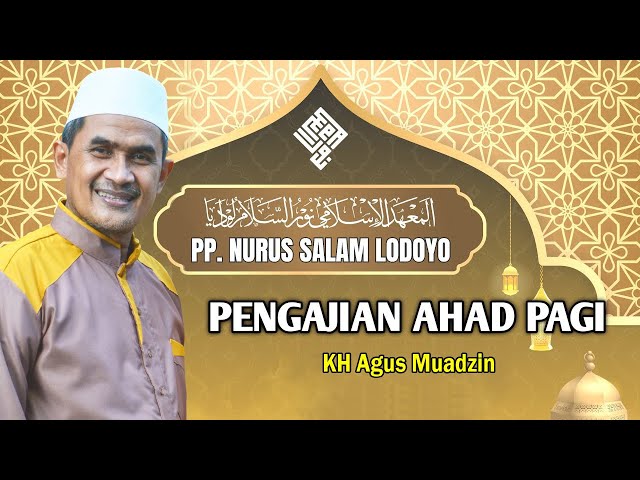 🔴 LIVE KH Agus Muadzin | OJO KESUSU karena KESUSU itu temannya syetan, KECUALI KESUSU yang baik