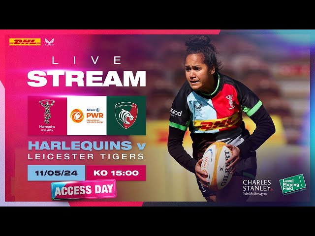 Live Allianz Premiership Women's Rugby: Harlequins Women v Leicester Tigers Women