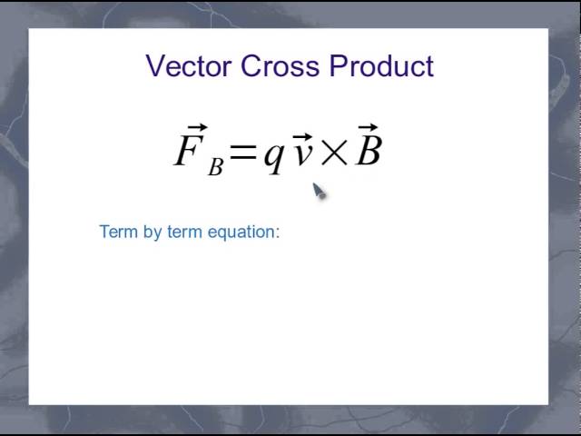 Magnetic Force - cross product