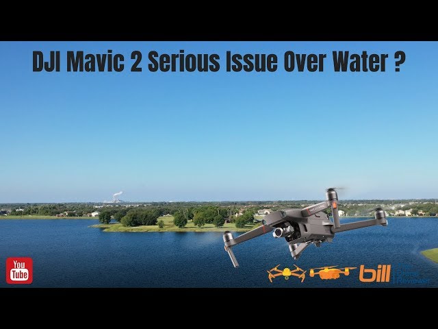 DJI Mavic 2 Serious Issue Over Water ?