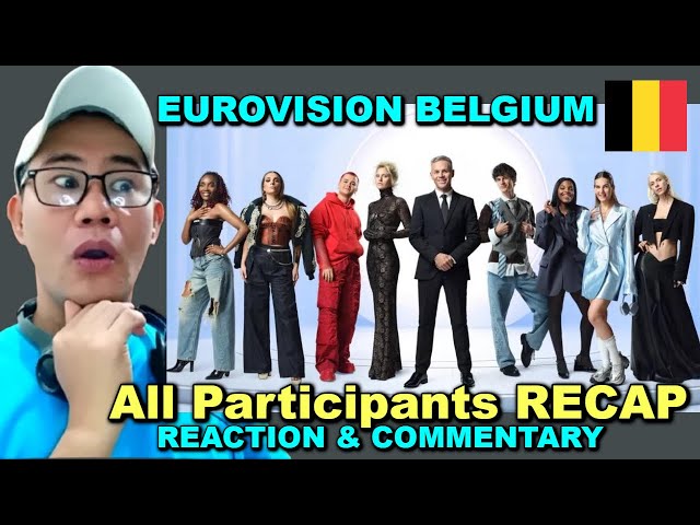 Eurovision Belgium 2025 All Participants RECAP REACTION