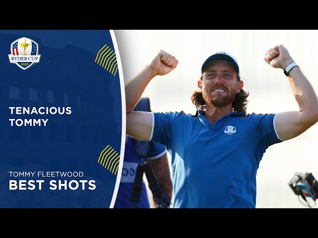 Tommy Fleetwood's Best Shots | 2023 Ryder Cup