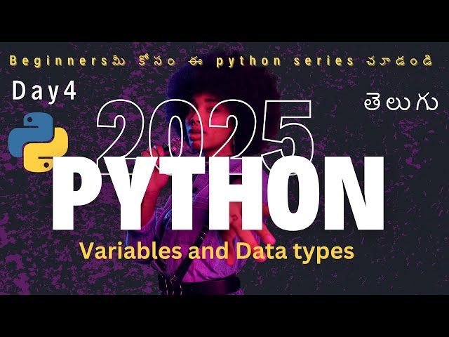 Day 4 | variables and datatypes  in python in telugu | python full course in telugu | python