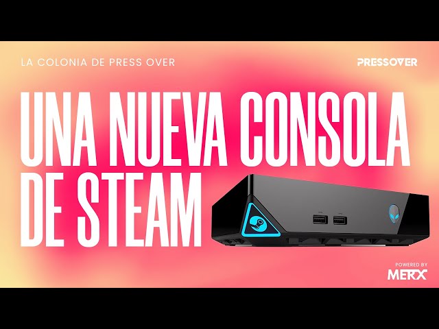 ¿Steam Machine 2? - La Colonia de Press Over