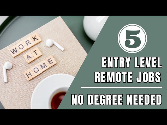 REMOTE ENTRY LEVEL JOBS - NO DEGREE NEEDED