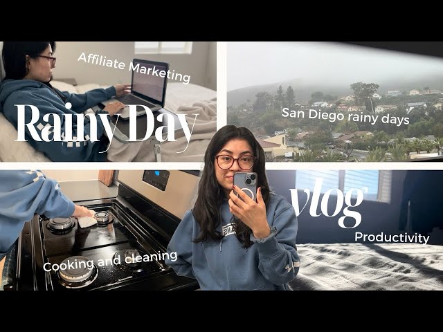 Affiliate Marketing Day in the Life: Cooking at Home & Rainy Day Productivity | San Diego California