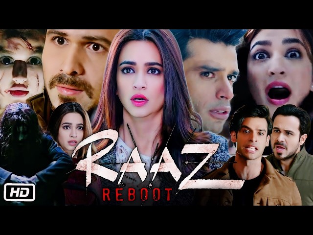 Raaz Reboot Full Movie | Emraan Hashmi, Kriti Kharbanda | Horror, Romantic Movie Hd 1080p