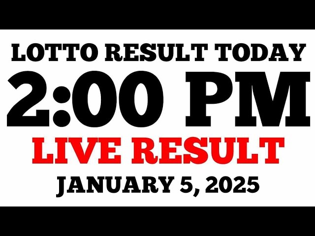 Lotto Result Today 2PM Draw January 5, 2025 PCSO LIVE Result