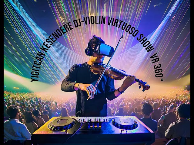 Afro House Dj & Violin Virtuoso (VR 360°)