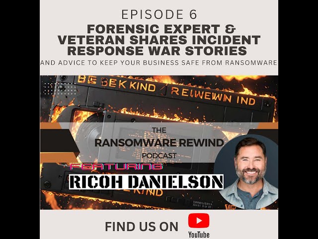 Inside the War on Ransomware: Ricoh Danielson's Guide to Crisis Response