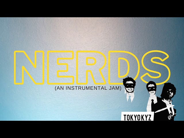 Snickers (NERDS: An Instrumental Jam) | TOKYO KYZ |