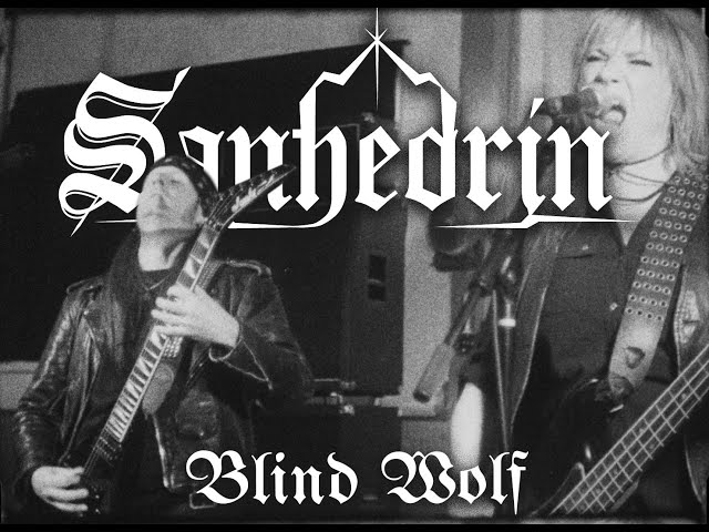 Sanhedrin - Blind Wolf (Official Video)