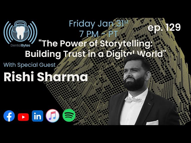 DentalBytes ep. 129 "Building Trust in a Digital World"