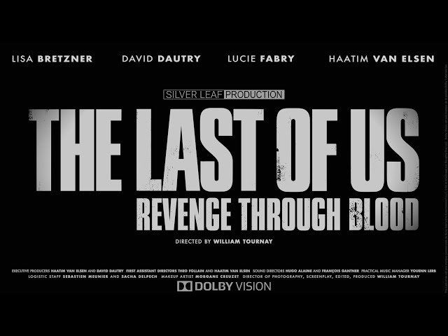 The Last of Us™ Revenge through blood (fan film) • Dolby Vision©